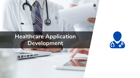 Healthcare Application Development- Improving Business ROI with Healthcare Frameworks